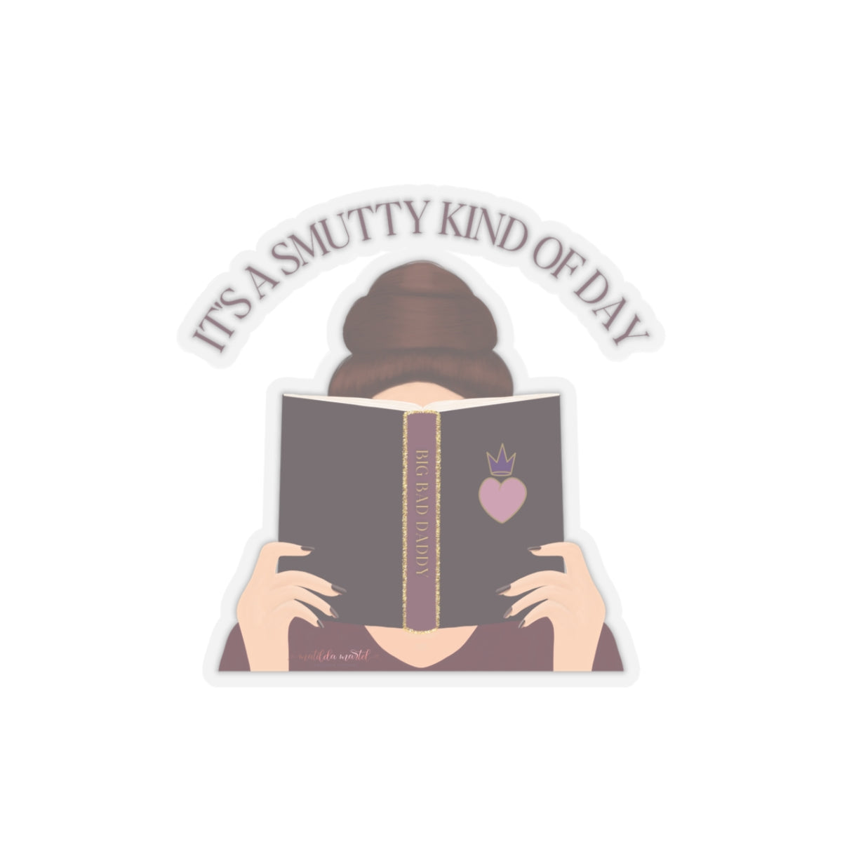 It's A Smutty Kind of Day Kiss-Cut Stickers