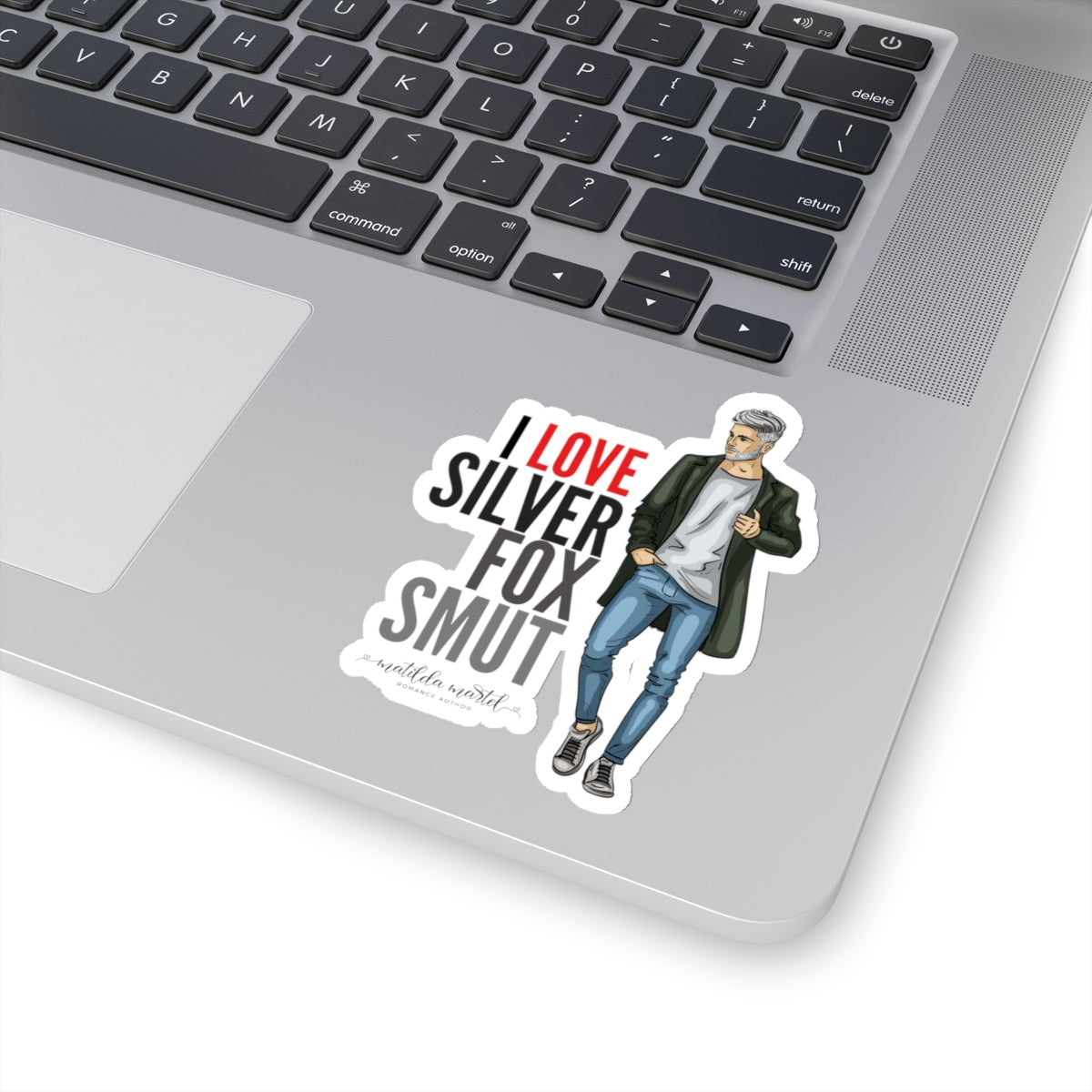 I Love Silver Fox Smut Kiss-Cut Stickers