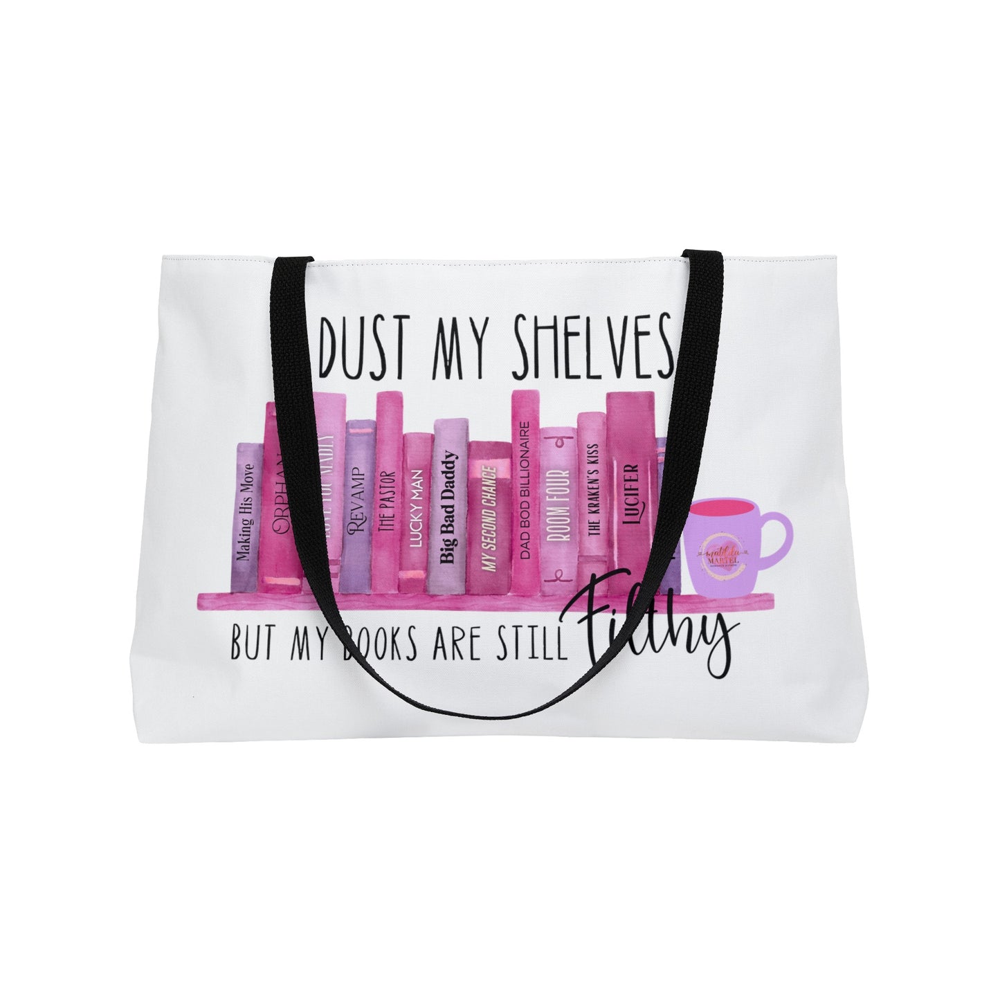 I Dust My Shelves Weekender Tote Bag