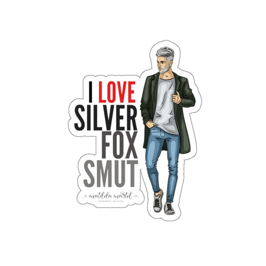 I Love Silver Fox Smut Kiss-Cut Stickers