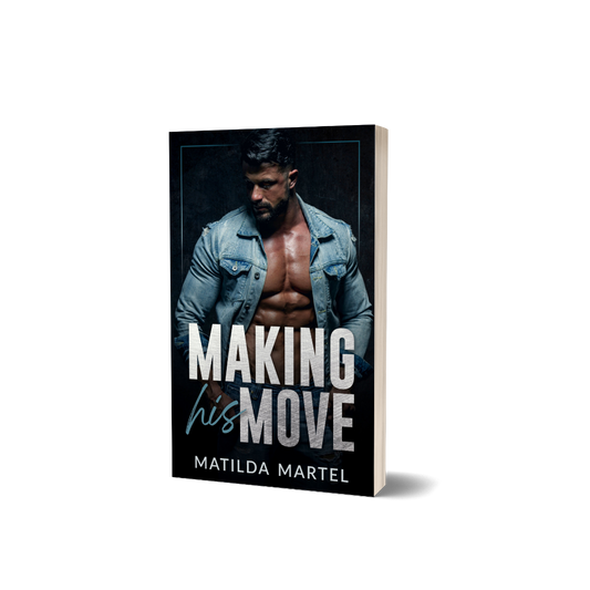Making His Move Signed Paperback