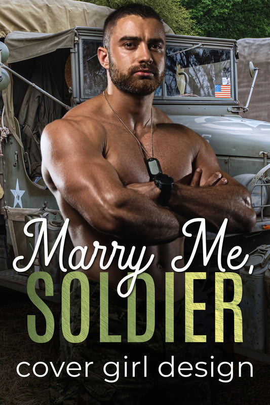 Marry Me, Soldier eBook Cover